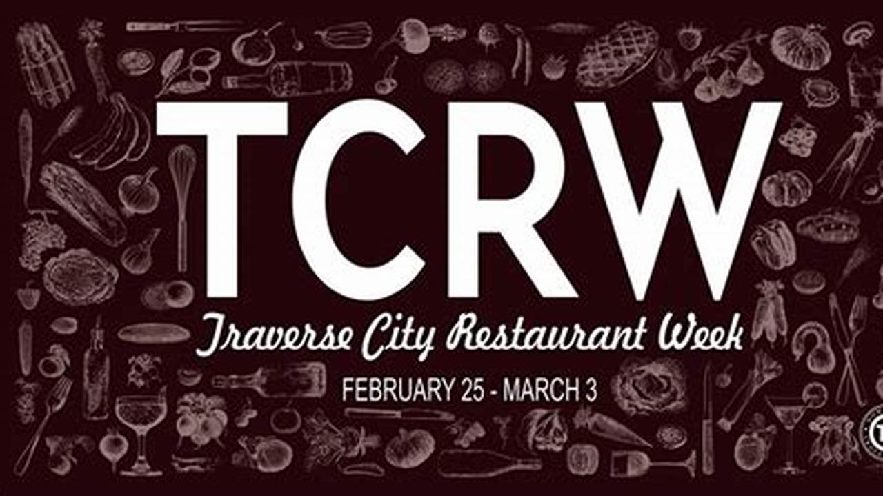 Restaurant Week 2024 Traverse City