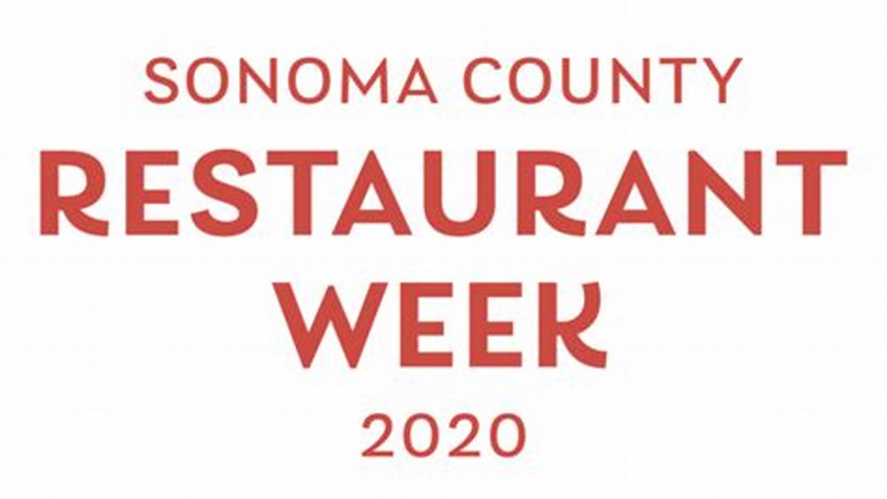 Restaurant Week Sonoma County 2024