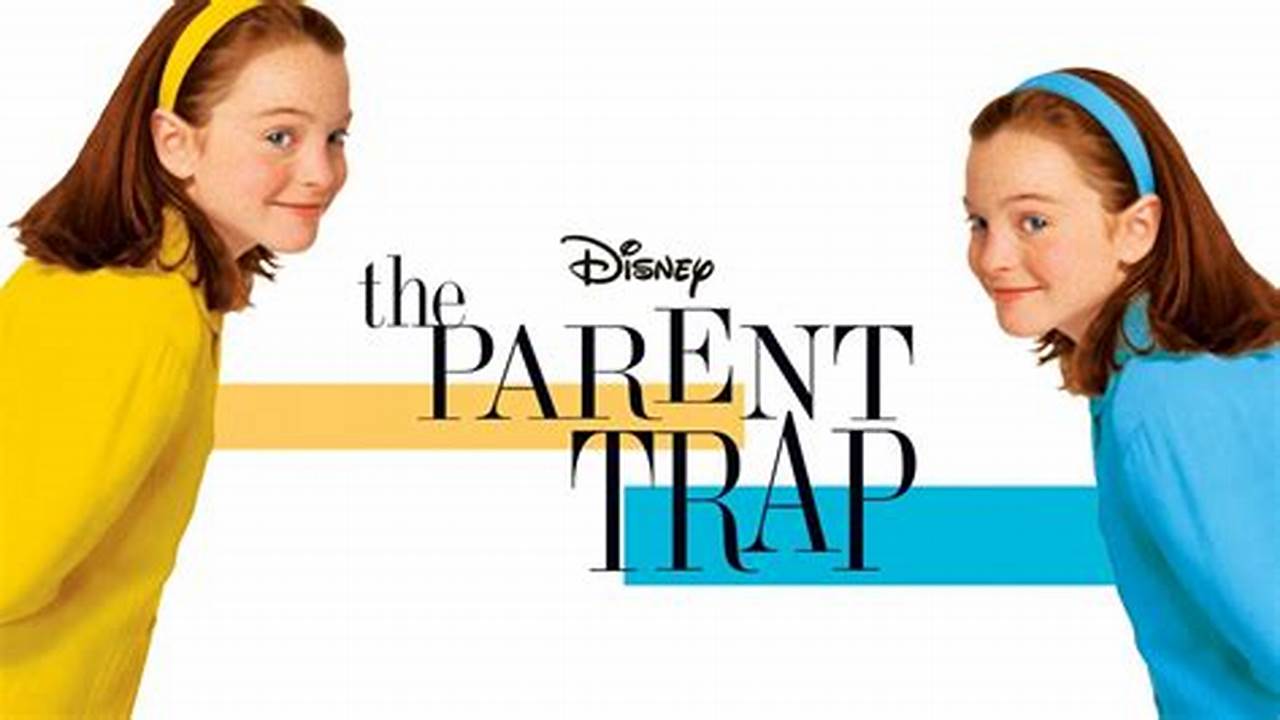 The Parent Trap 1998: A Nostalgic Review of a Classic Family Film