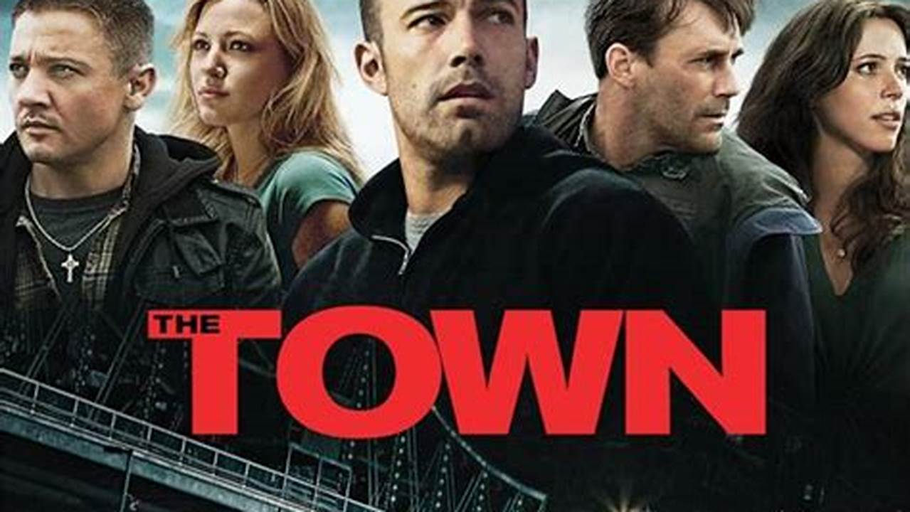 The Town (2010): A Gripping Crime Drama Review
