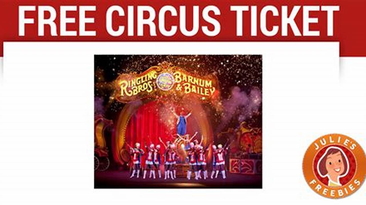 Ringling Brothers Circus 2024 Tickets