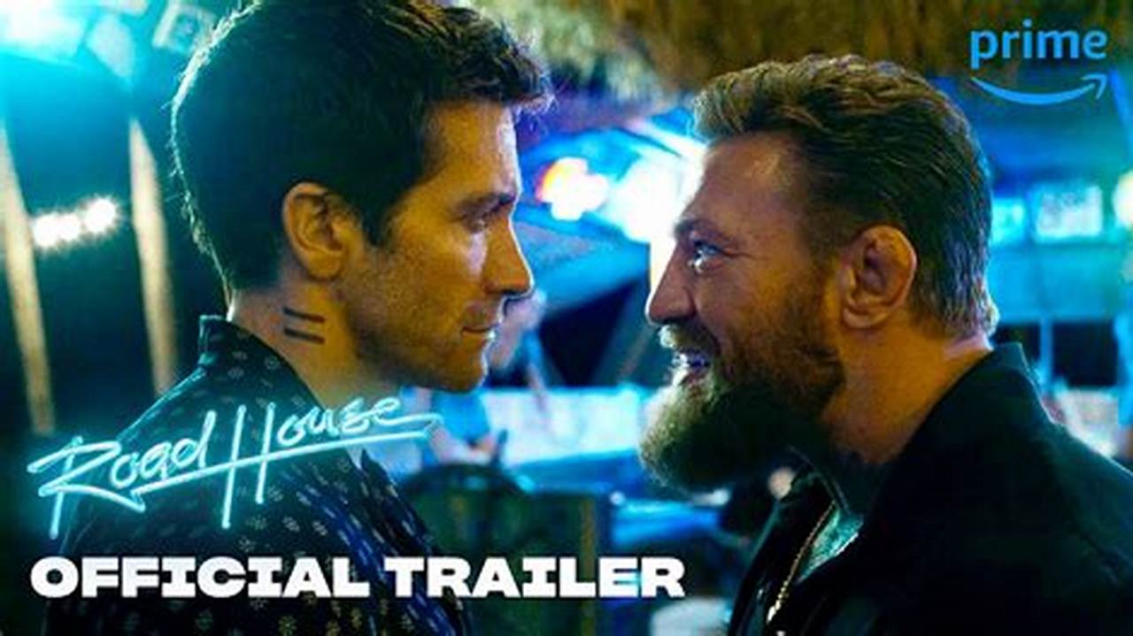 Road House In Us Theaters March 21, 2024 Starring Jake Gyllenhaal., 2024