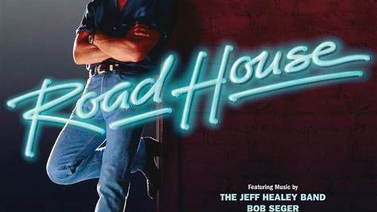 Roadhouse Soundtrack Song List