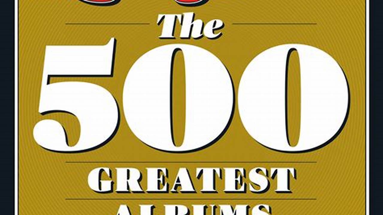 Rolling Stone 100 Best Albums 2024