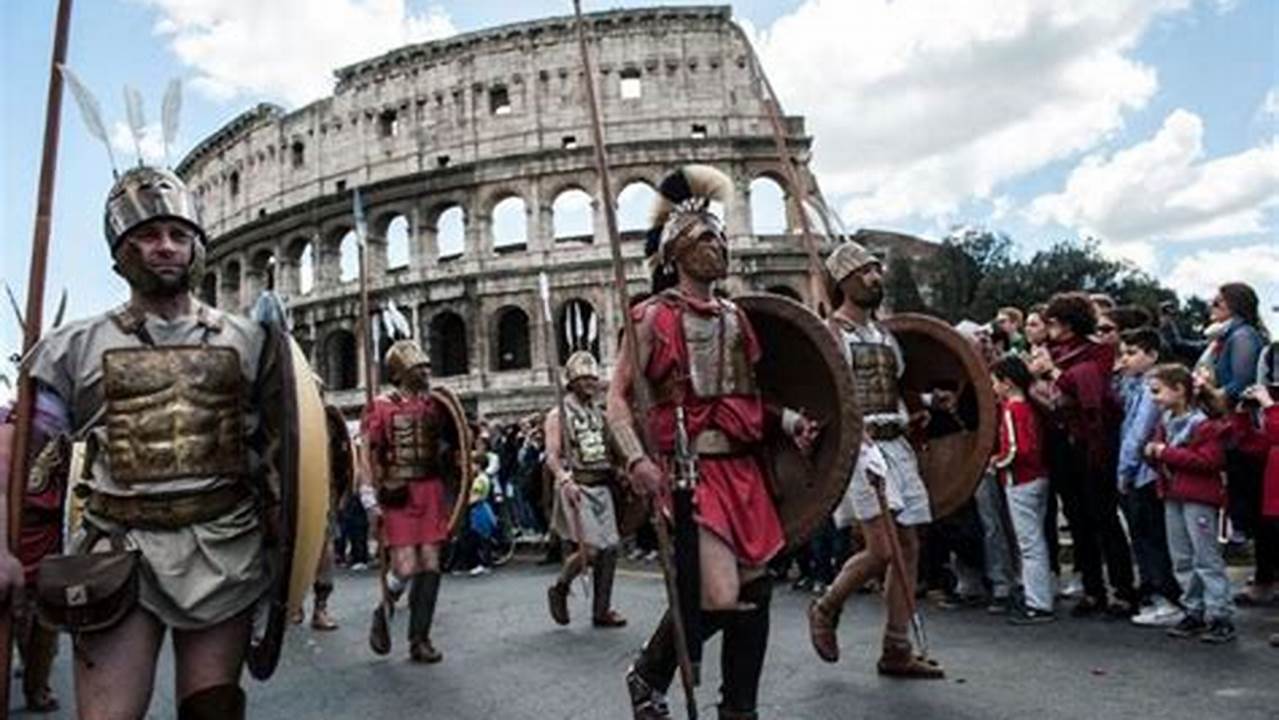 Rome'S City Birthday Celebration 2024