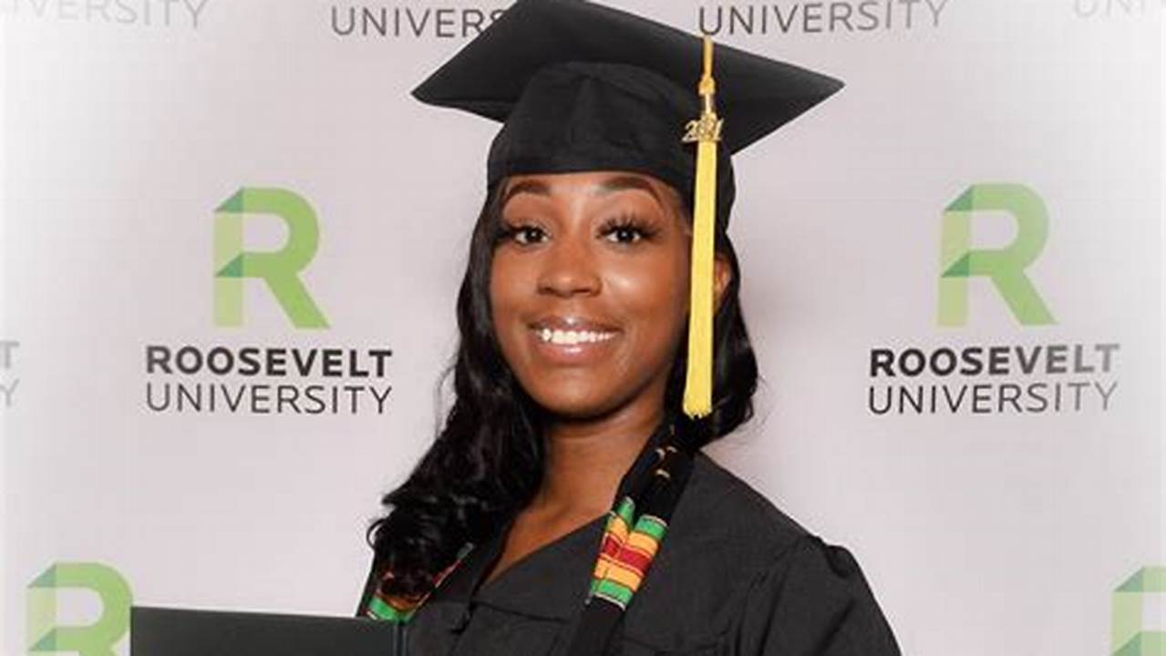 Roosevelt University Graduation 2024 Schedule