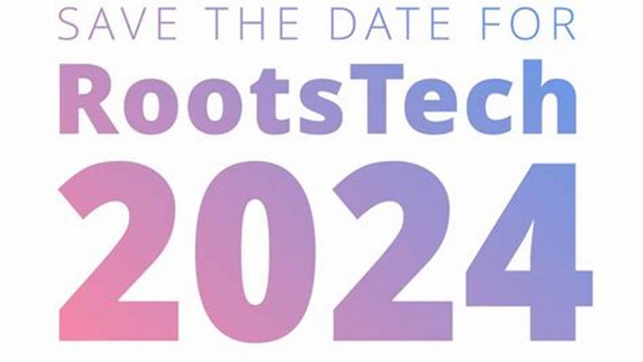 Rootstech 2024