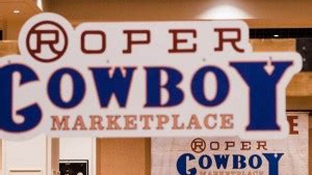 Roper Cowboy Marketplace 2024