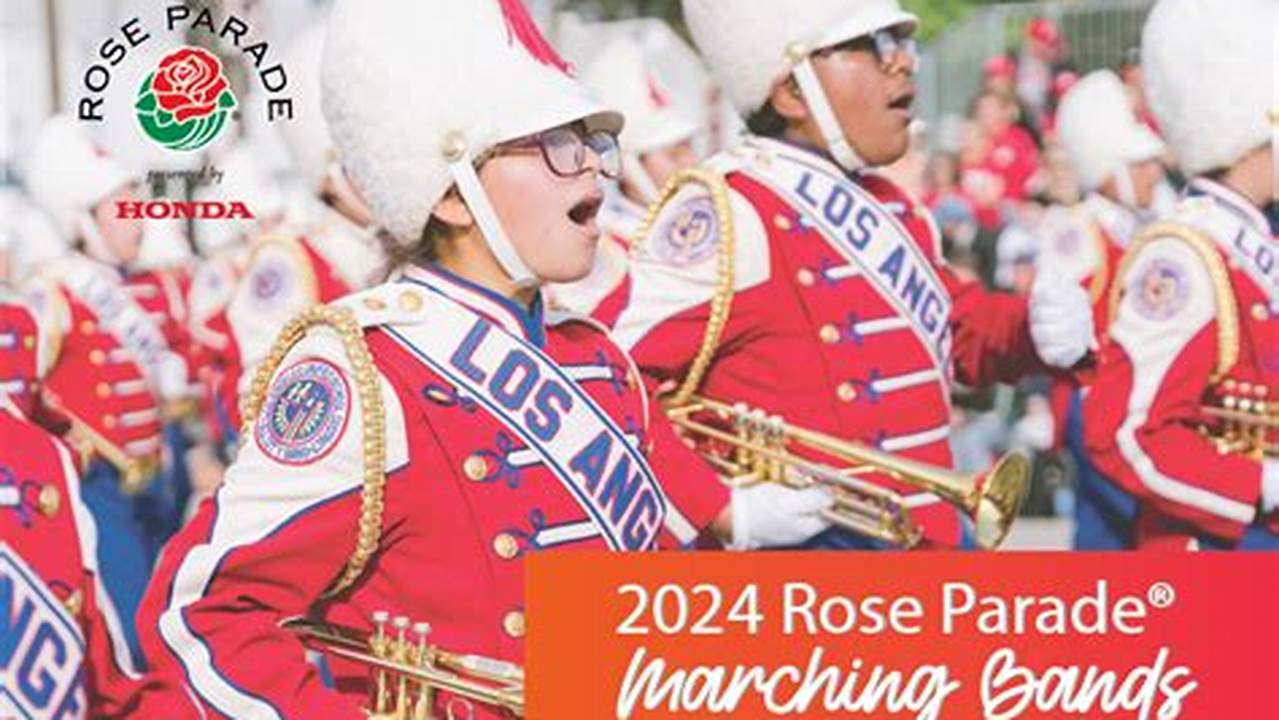 Rose Parade Marching Bands 2024