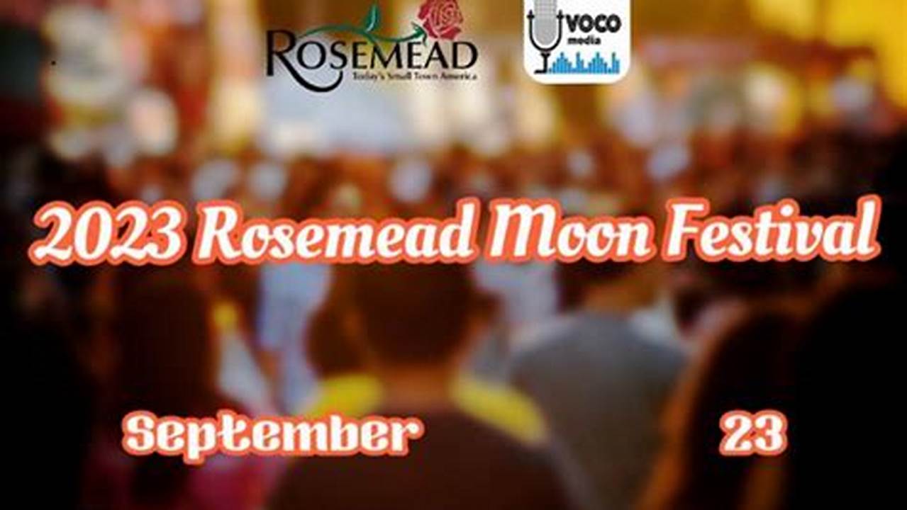 Rosemead Moon Festival 2024