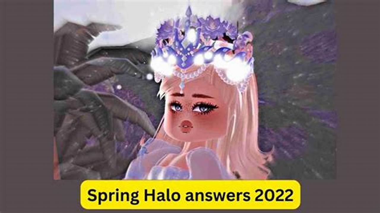 Royale High Halo Answers 2024 Spring Halo