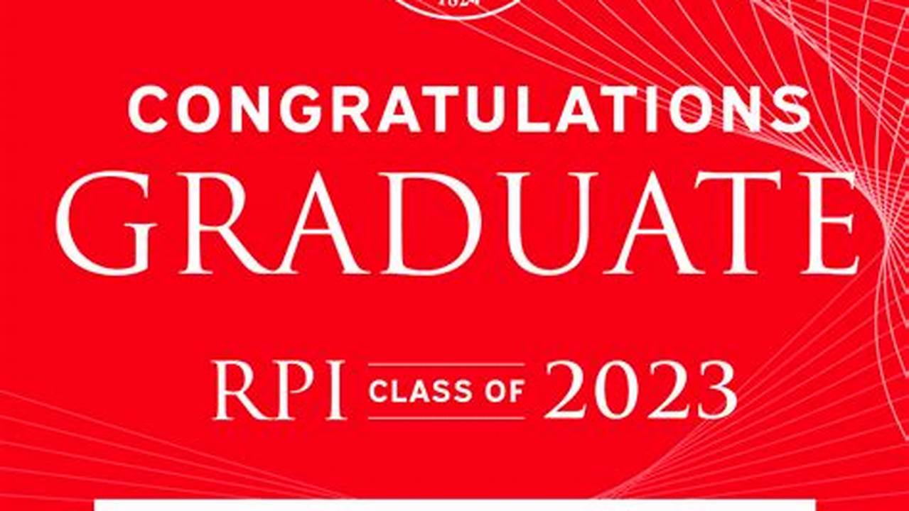 Rpi 2024 Graduation Year