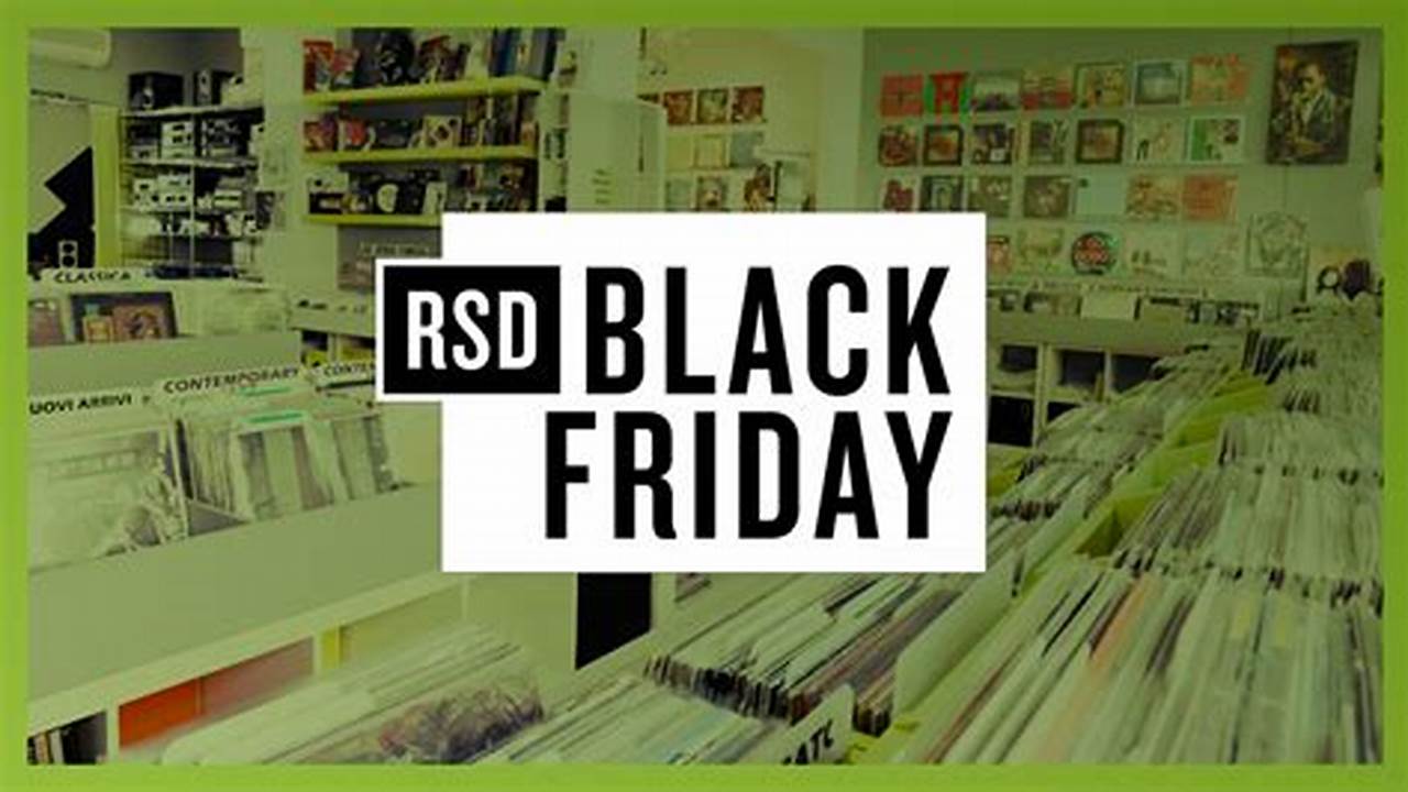 Rsd Black Friday 2024 Uk