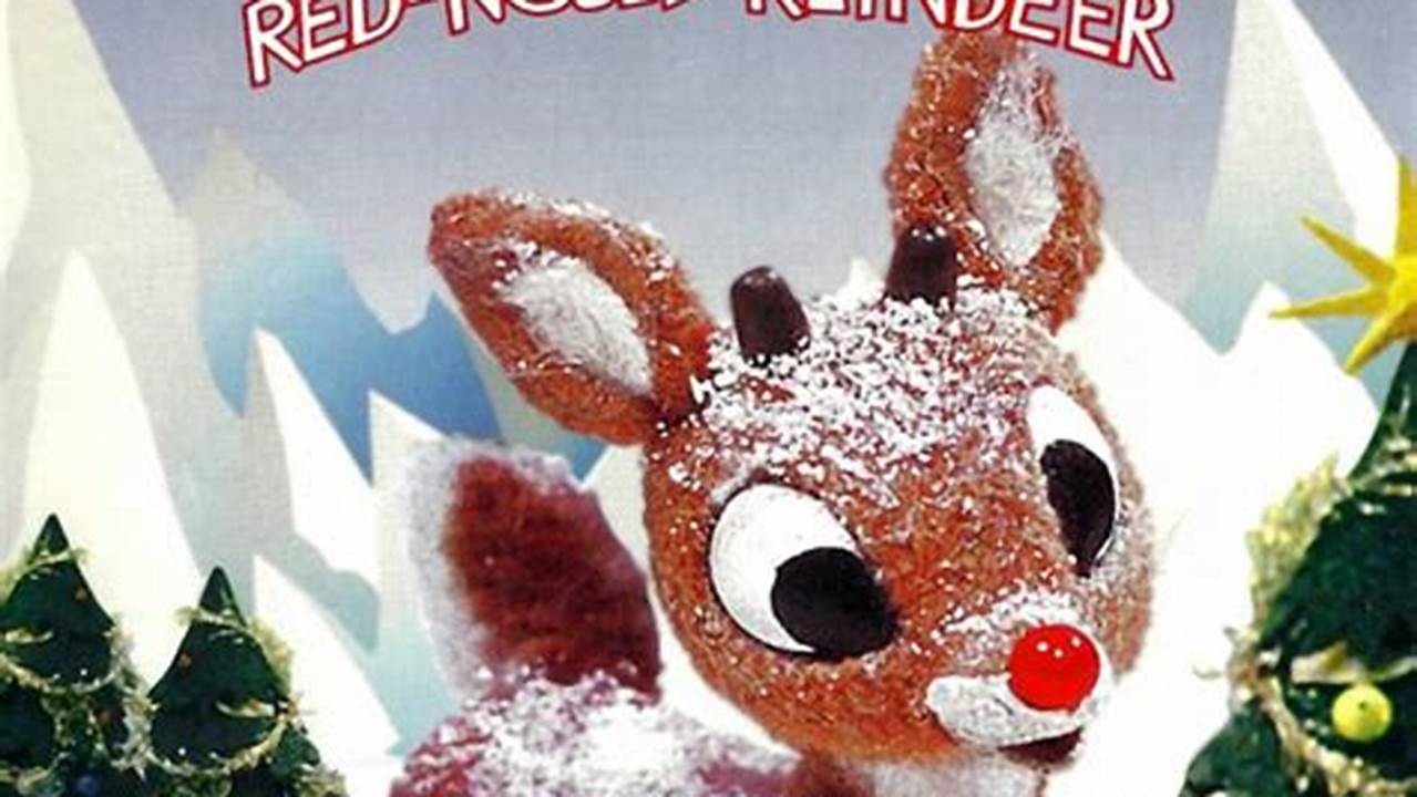 Rudolph The Red Nosed Reindeer Tv 2024