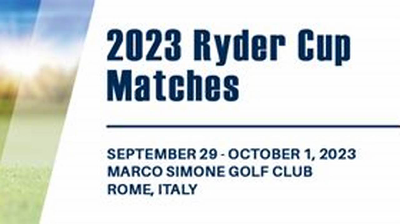 Ryder Cup Start Times 2024
