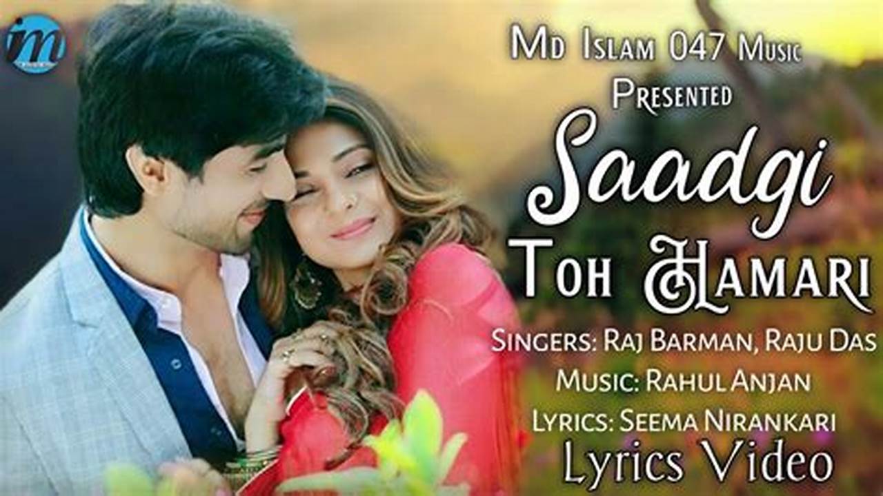 Saadgi Song Lyrics