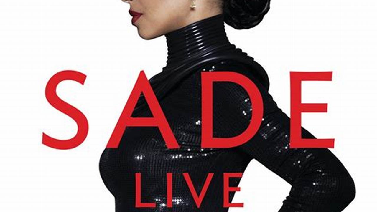 Sade Live In Concert 2024