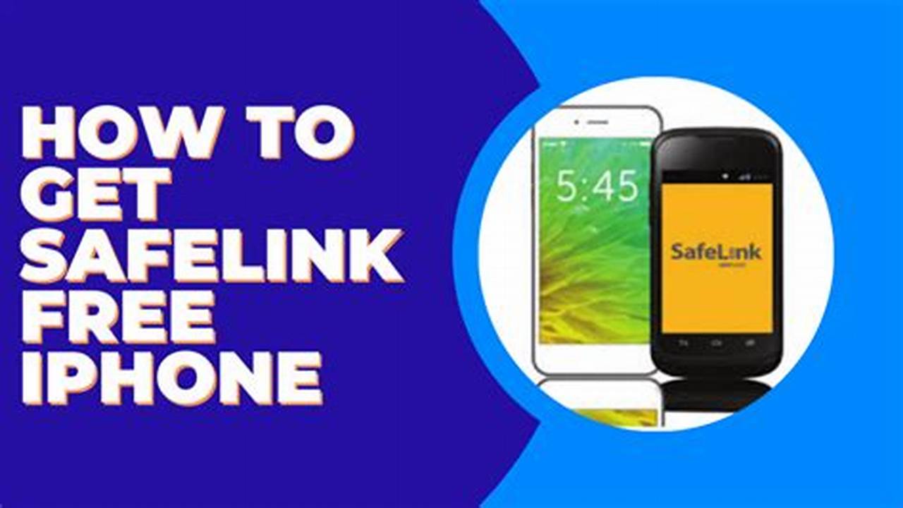 Safelink Free Phones 2024