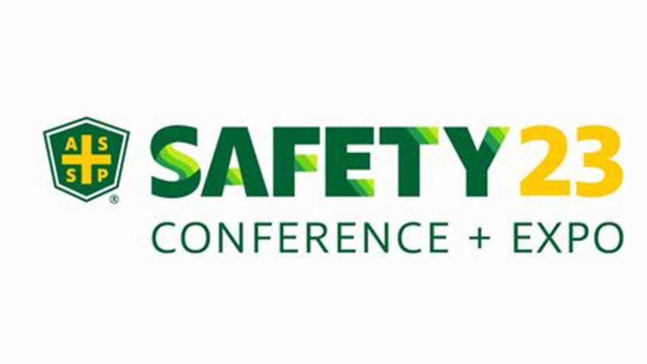 Safety 2024 Conference And Expo