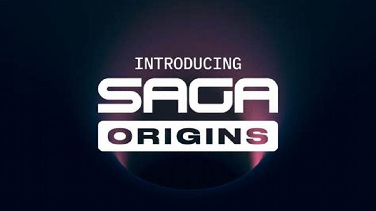 Saga Origins Is The Saga Game Publishing Arm., 2024