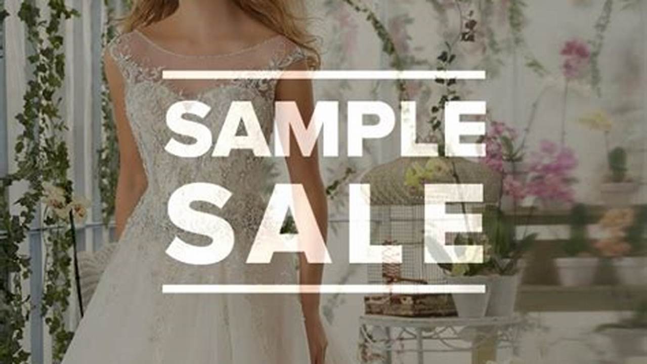 Sample Sales, Weddings
