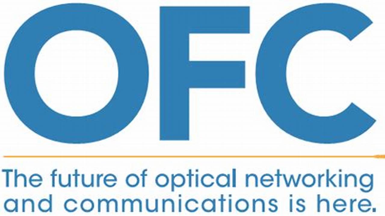 San Diego—A Wave Of Innovation Is Hitting California As The Optical Fiber Communications Conference And Exhibition (Ofc) Gears Up To Showcase The Latest Breakthroughs In Optical Communications And Networking., 2024