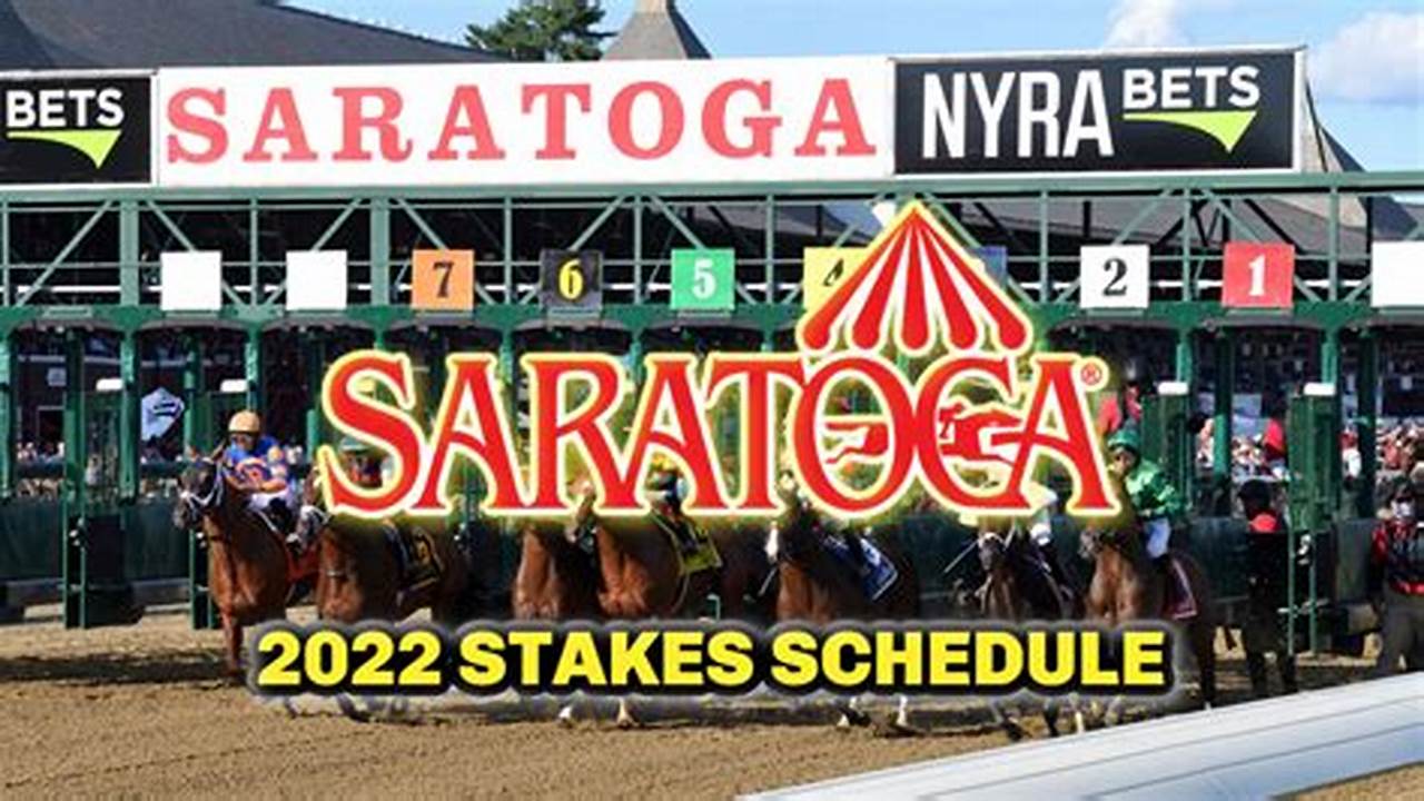 Saratoga Racetrack 2024 Schedule