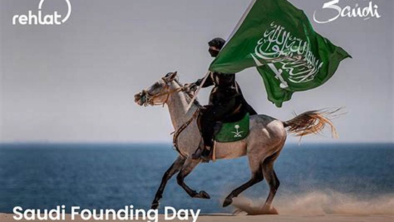 Saudi Arabia Is Celebrating Its Founding Day On February 22, A New Public Holiday Established In 2022 That Pays Homage To The Kingdom’s Rich History., 2024