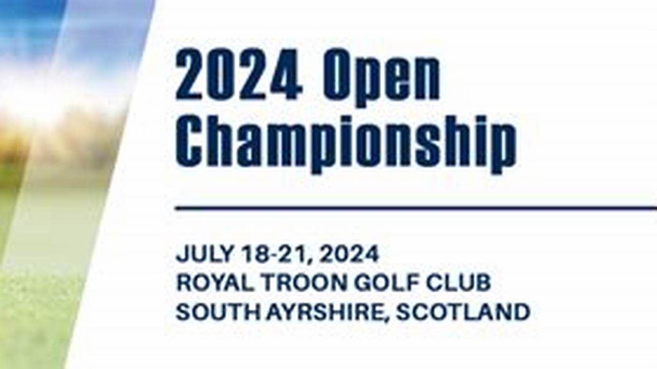 Save The Date, The Open, 2024