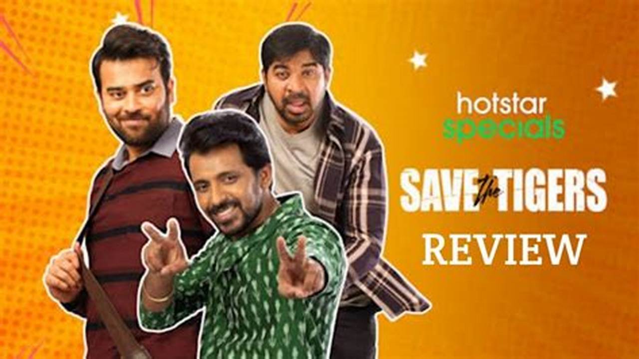 Save The Tigers 2, The Second Season Of The Popular And Hilarious Telugu Web Series, Save The Tigers, Was Released On Disney Plus Hotstar Ott Platform Today., 2024