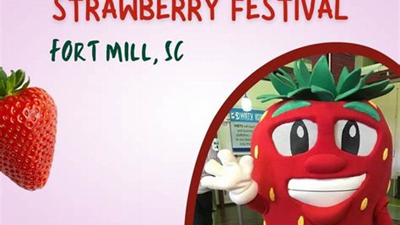 Sc Strawberry Festival 2024