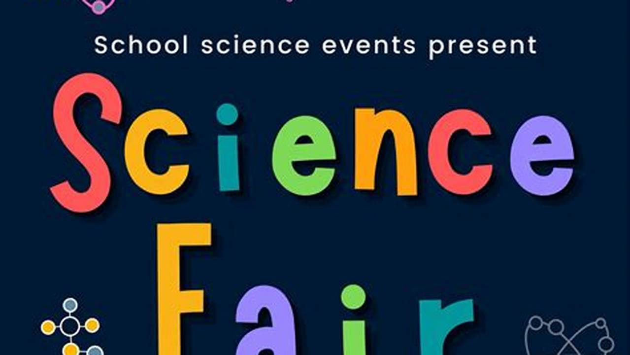 Science Fair Date 2024
