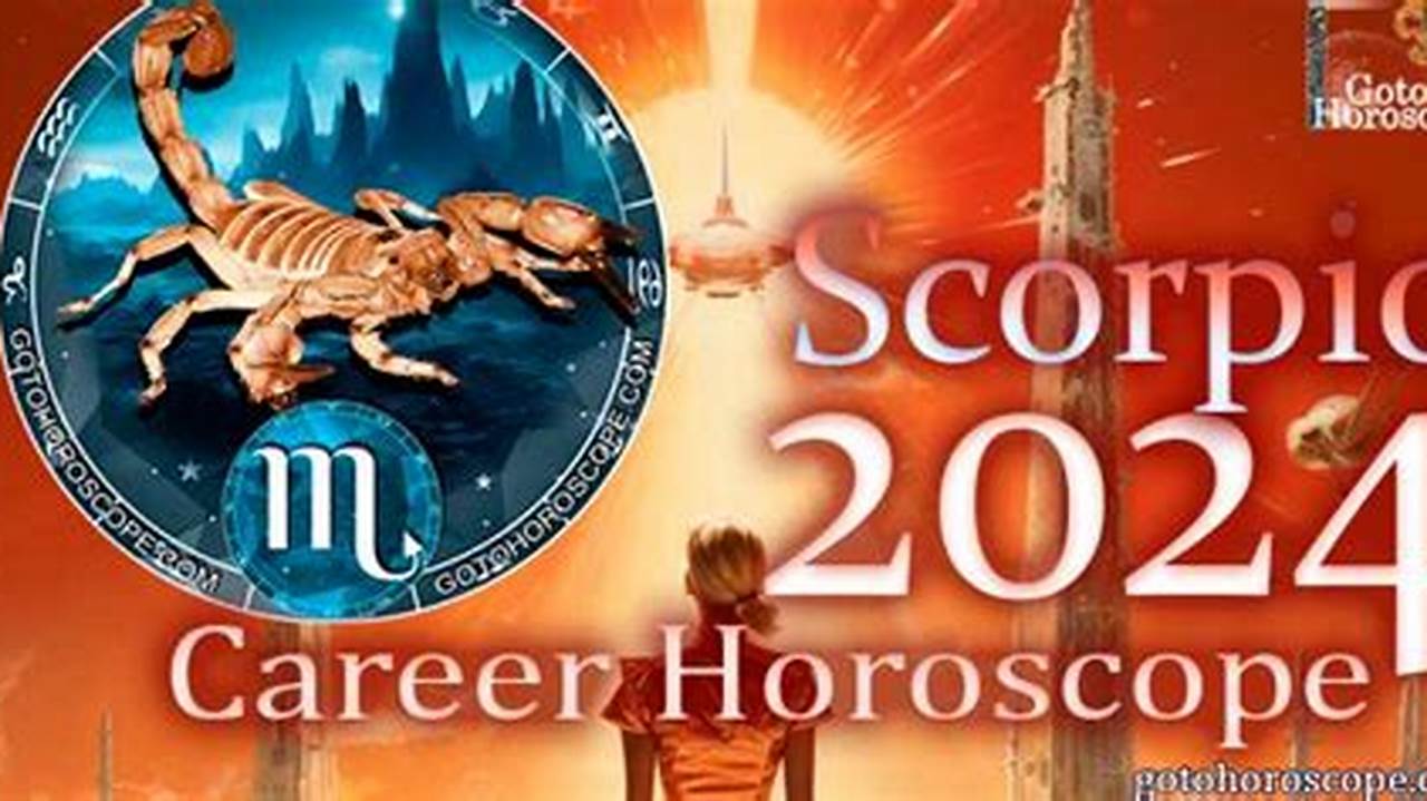 Scorpio Work Horoscope 2024