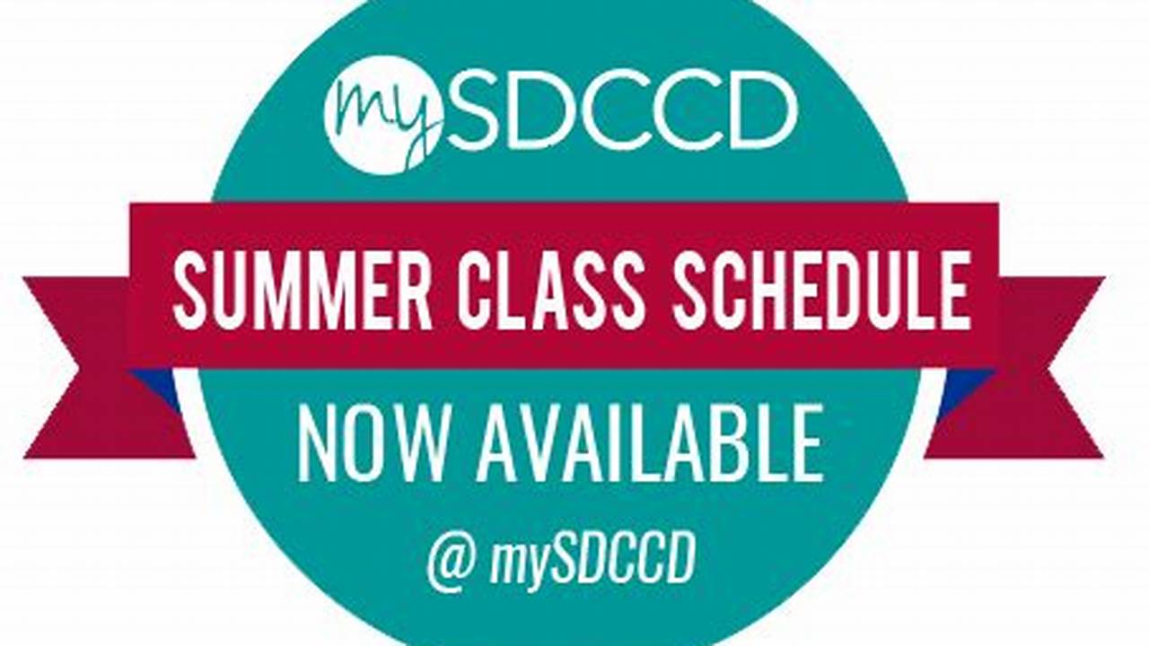 Sdccd Summer 2024 Class Schedule Meaning