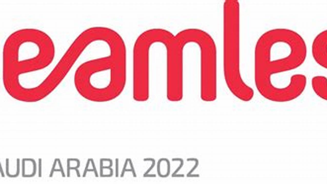Seamless Saudi Arabia 2024