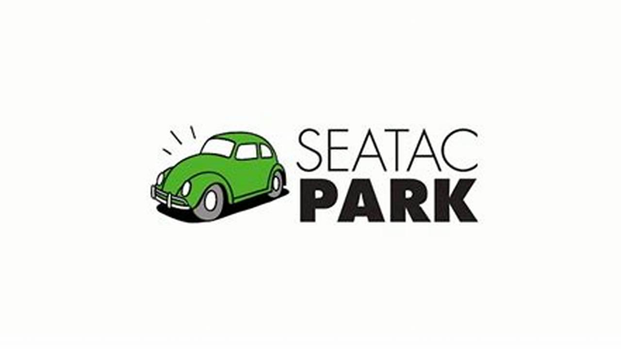 Seatac Park Promo Code 2024