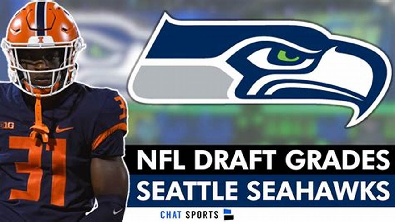 Seattle Seahawks Draft Grade 2024