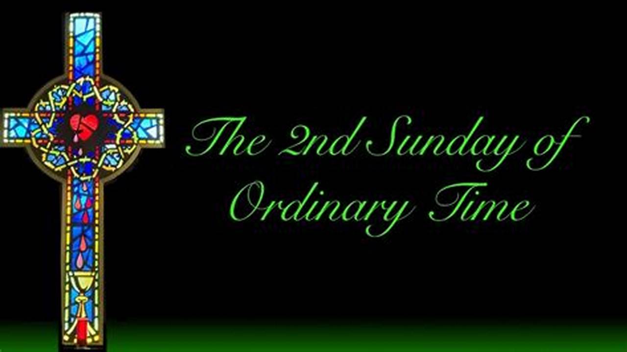 Second Sunday In Ordinary Time., 2024