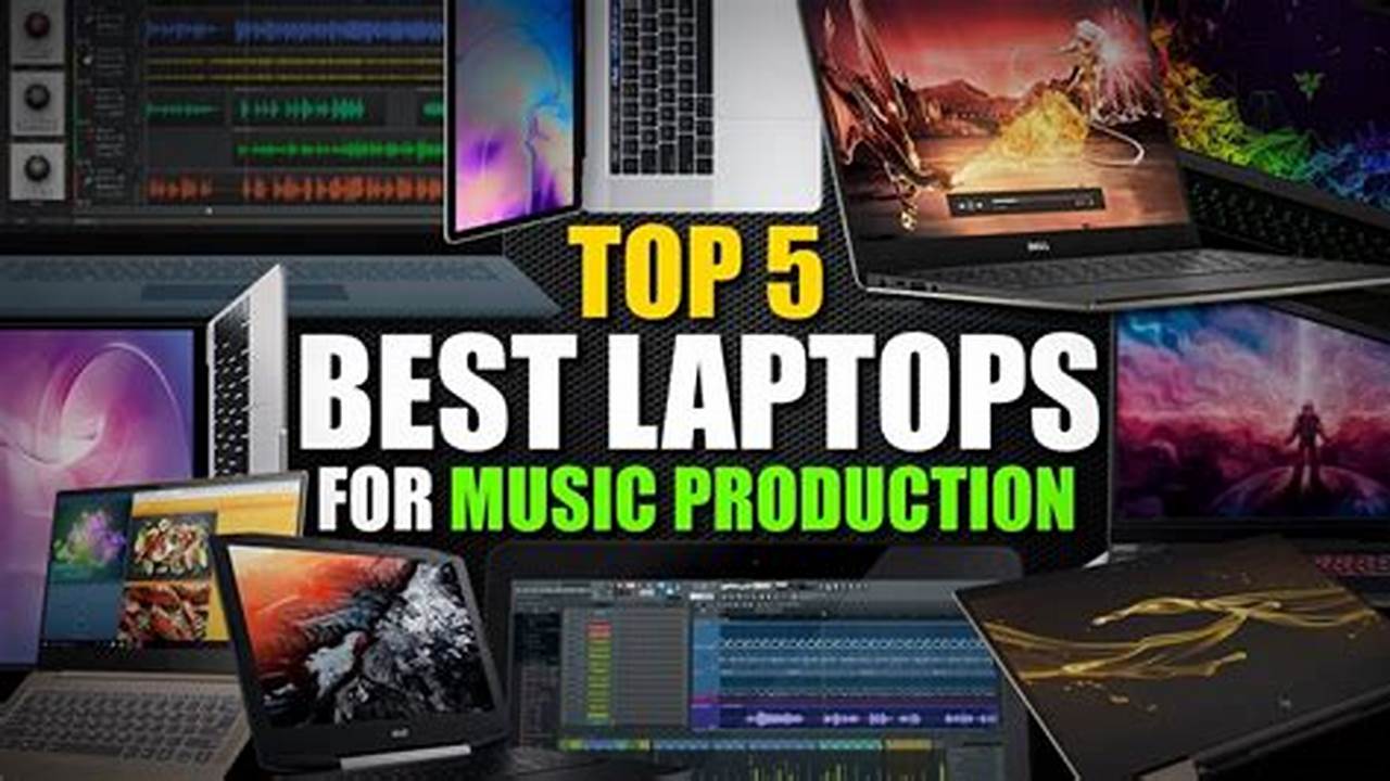 Seeking The Best Gaming Laptop For Music Production?, 2024