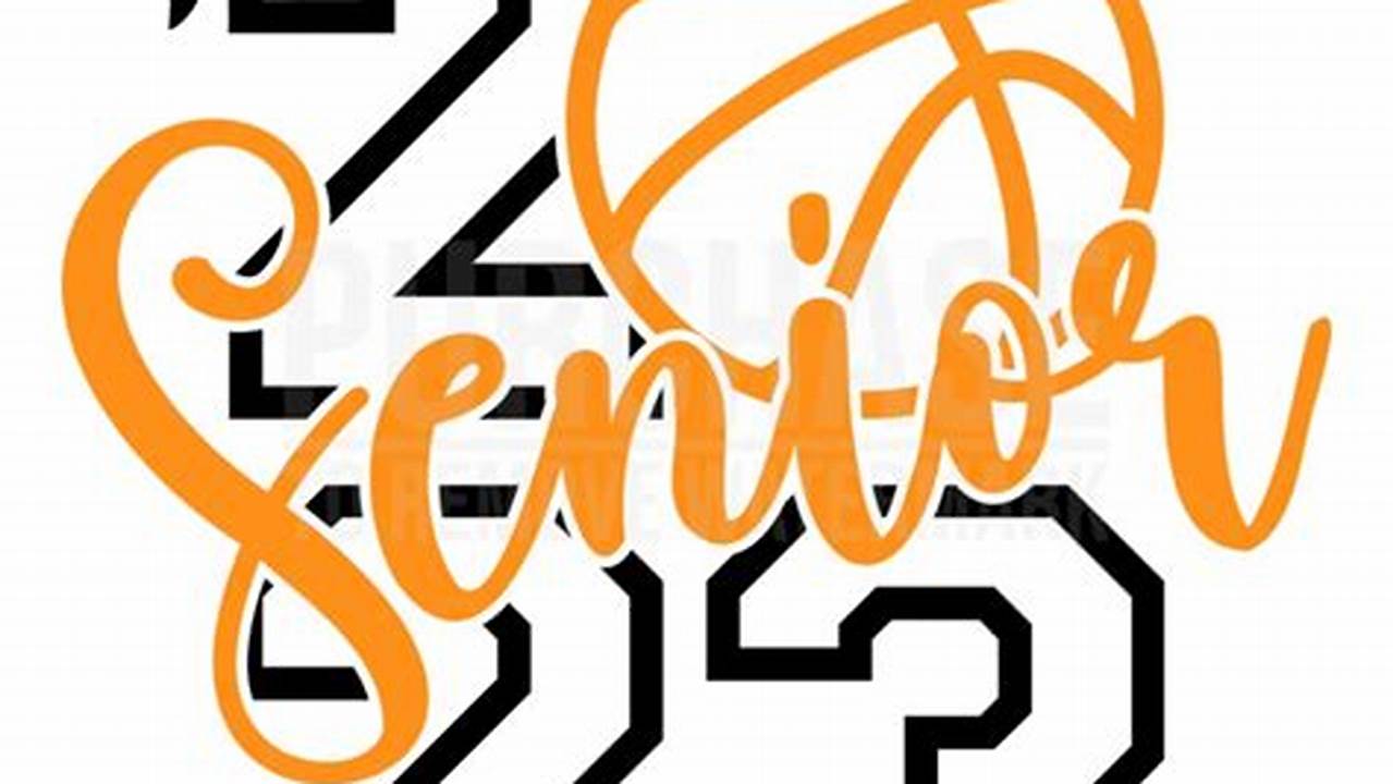 Senior 2024 Basketball Svg, Senior Class Of 2024 Svg, Senior 2024 Png., 2024