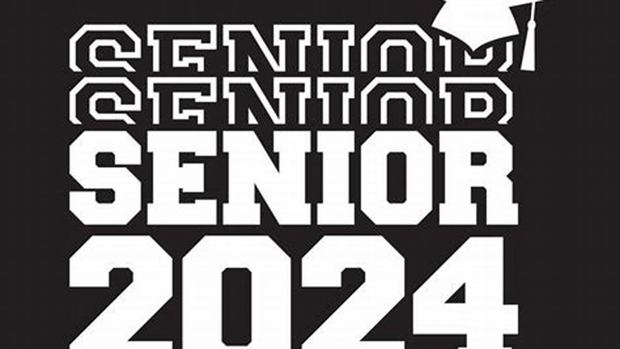 Senior 2024 Designs