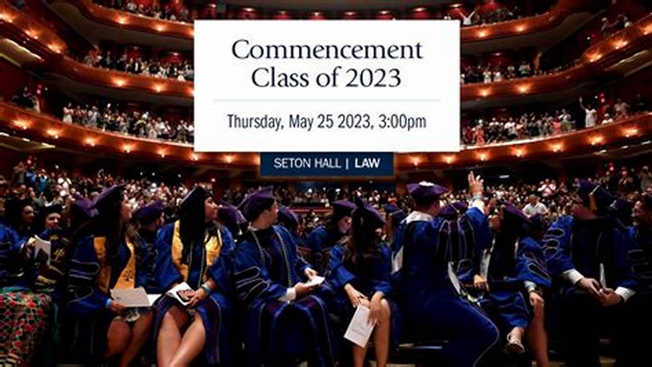 Seton Hall Law Graduation 2024