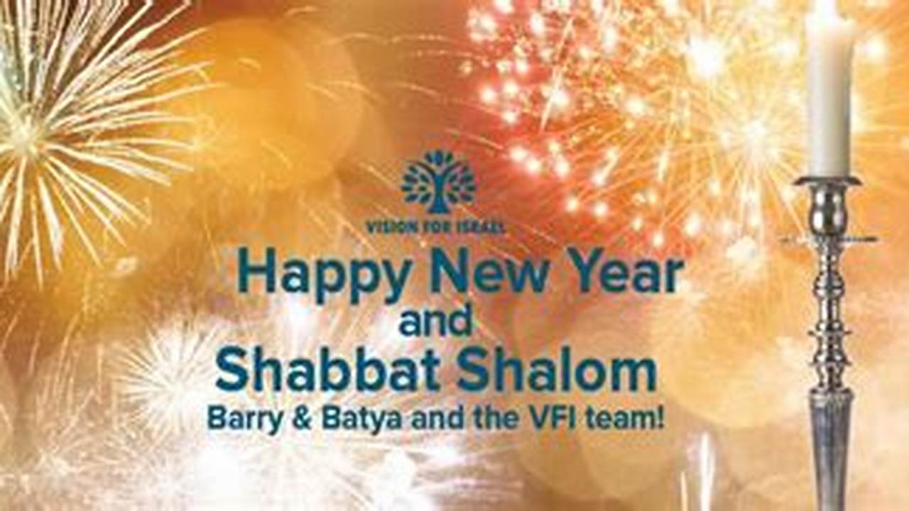 Shabbat Shalom And Happy New Year 2024