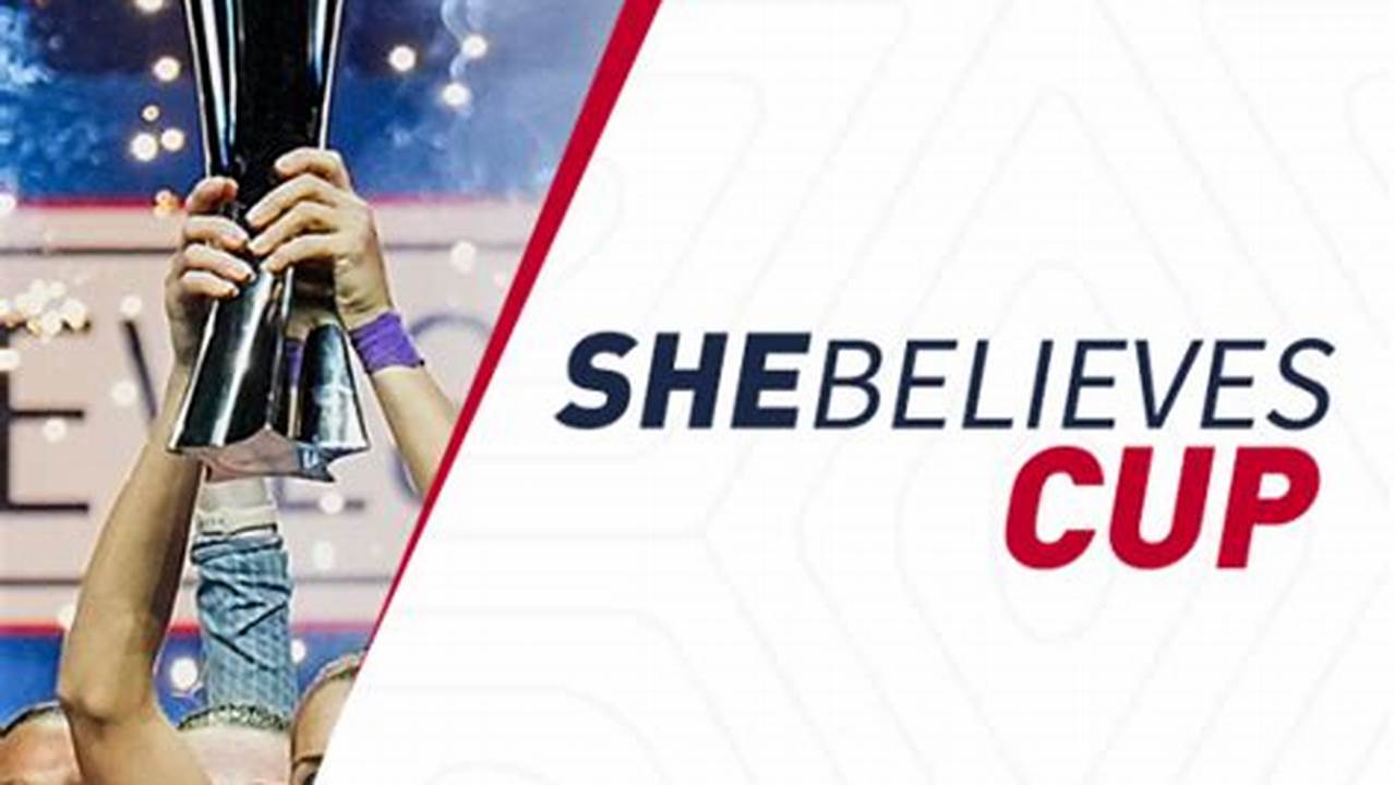 She Believes Cup 2024 Streaming