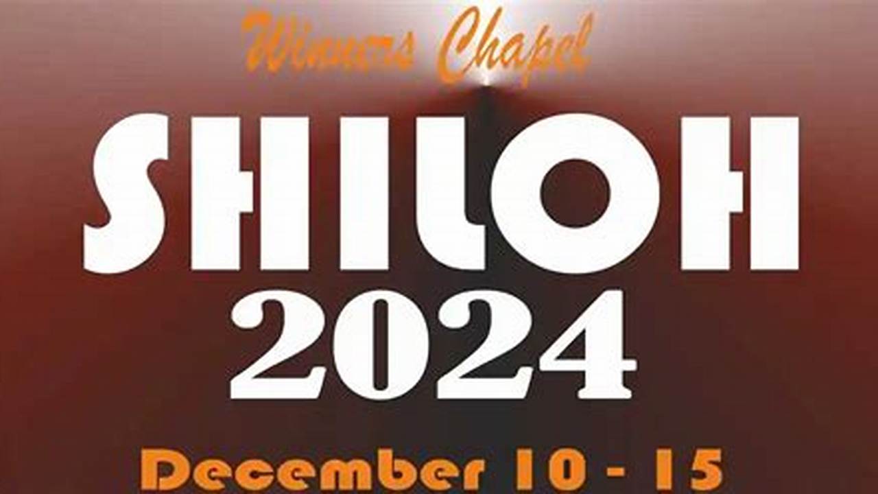 Shiloh 2024 Theme