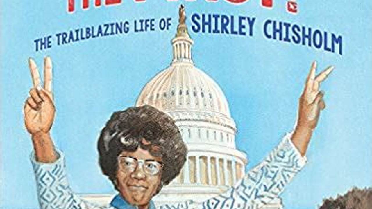 Shirley Chisholm Picture Book