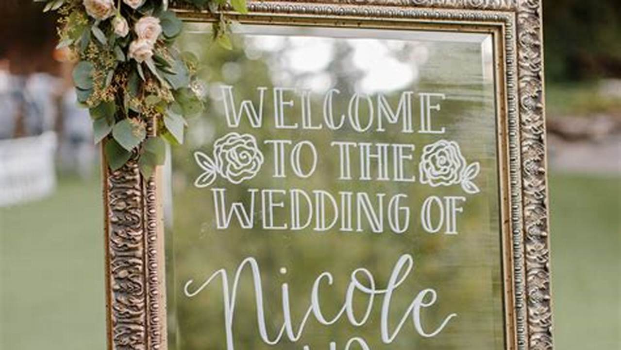 Signage, Wedding Welcome Table Ideas
