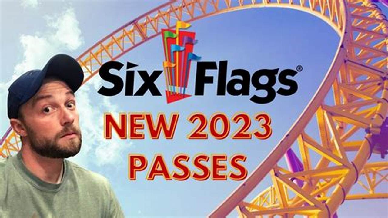 Six Flags New England Season Passes 2024