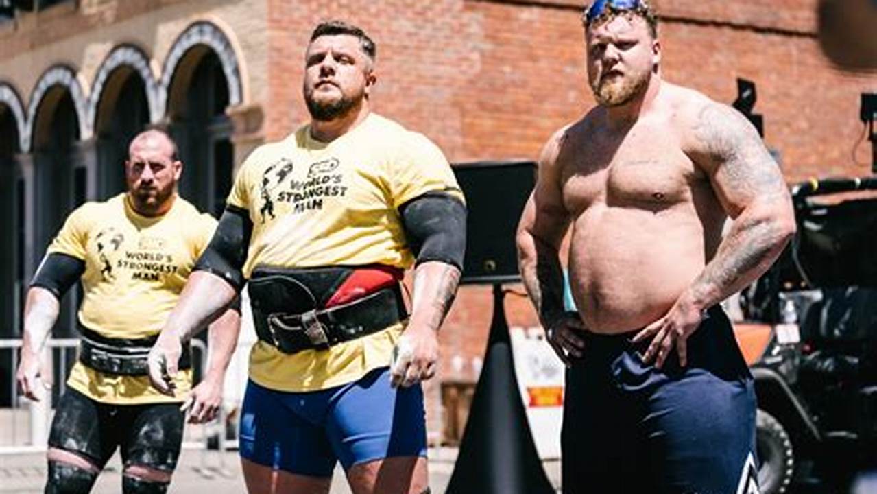 Sixteen Of The Nation’s Best Strongmen Descend On., 2024