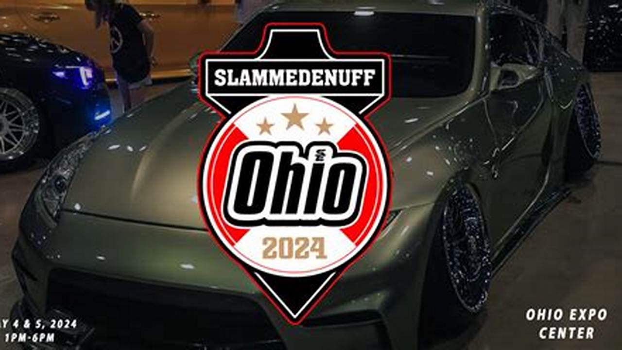 Slammedenuff Ohio 2024